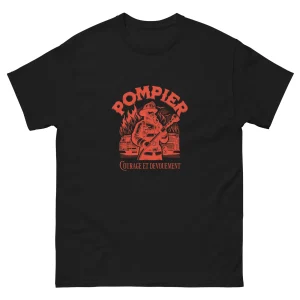 🔥 T-shirt « Pompier : Courage et Dévouement » – Pour les combattants du feu qui foncent quand les autres reculent